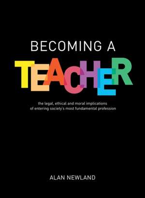 Becoming a Teacher de Alan Newland