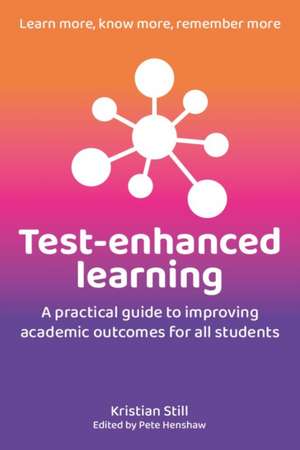 Test-Enhanced Learning de Kristian Still