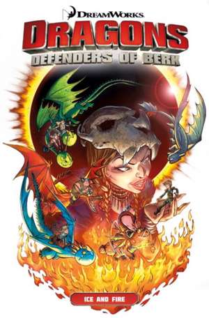 Dragons: Defenders of Berk Volume 1 de Simon Furman