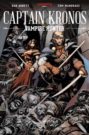 Captain Kronos: Vampire Hunter de Dan Abnett