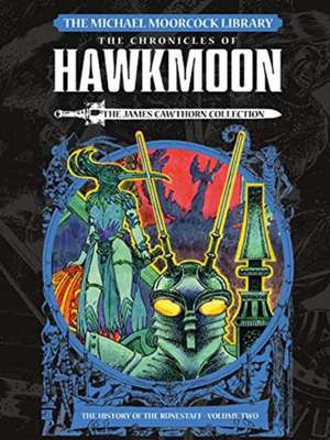 The Michael Moorcock Library: The Chronicles of Hawkmoon: History of the Runesta Ff Vol. 2 (Graphic Novel) de Michael Moorcock