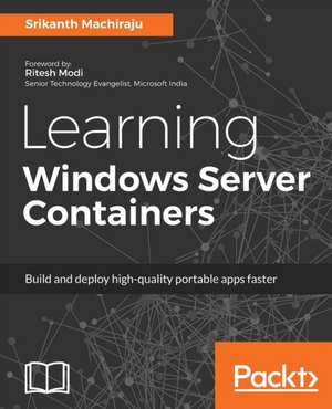 Learning Windows Server Containers de Srikanth Machiraju