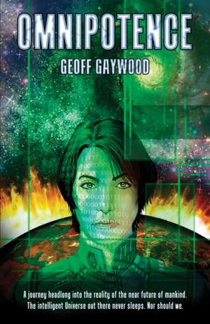 Omnipotence de Geoff Gaywood