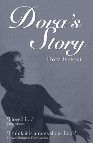 Dora's Story de Dora Reisser