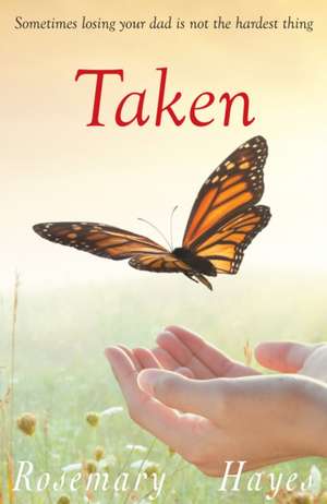 Taken de Hayes Rosemary