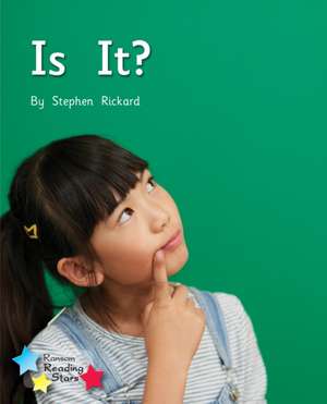 Is It? de Rickard Stephen