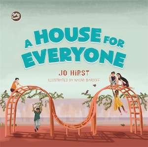 A House for Everyone de Jo Hirst