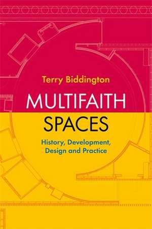 Multifaith Spaces de Terry Biddington