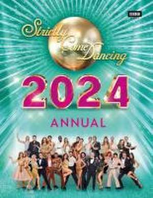 Official Strictly Come Dancing Annual 2024 de Alison Maloney