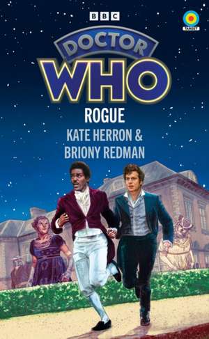 Doctor Who: Rogue (Target Collection) de Briony Redman