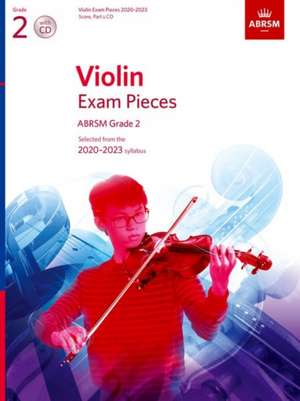 Violin Exam Pieces 2020-2023, ABRSM Grade 2, Score, Part & CD: Selected from the 2020-2023 syllabus de ABRSM