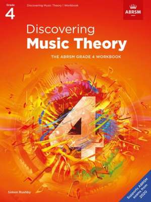 Discovering Music Theory, The ABRSM Grade 4 Workbook de ABRSM