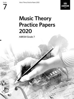 Music Theory Practice Papers 2020, ABRSM Grade 7 de ABRSM