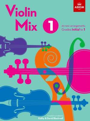 Violin Mix 1: 20 new arrangements, Grades Initial to 1 de ABRSM