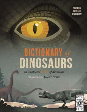 Dictionary of Dinosaurs de Matthew G. Baron