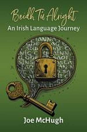Beidh Tu Alright de Joe McHugh