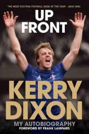 Up Front de Kerry Dixon