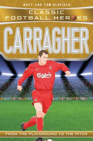 Carragher de Matt Oldfield