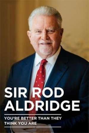 You're Better Than They Think You Are de Rod Aldridge