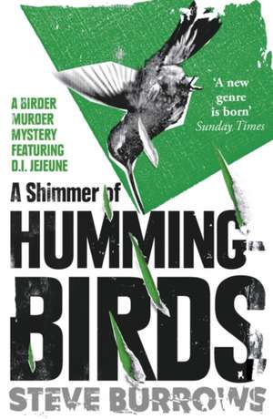 A Shimmer of Hummingbirds de Steve Burrows