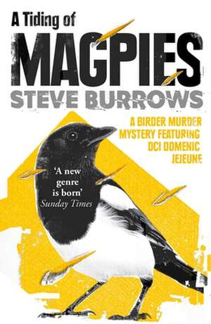 A Tiding of Magpies de Steve Burrows