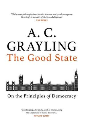 The Good State de A C Grayling