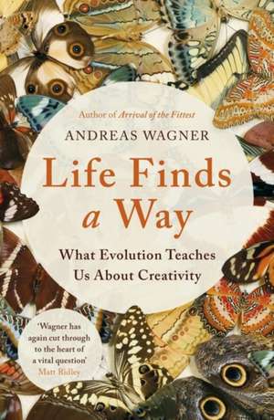 Life Finds a Way de Andreas Wagner