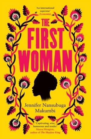 Makumbi, J: The First Woman