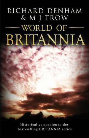 World of Britannia de Richard Denham