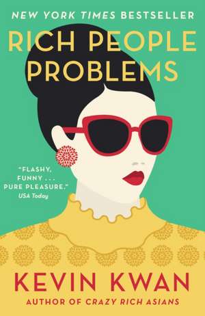 Rich People Problems de Kevin Kwan