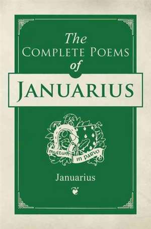 Complete Poems of Januarius de Gerald William Botteley