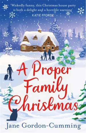 Gordon-Cumming, J: A Proper Family Christmas de Jane Gordon-Cumming