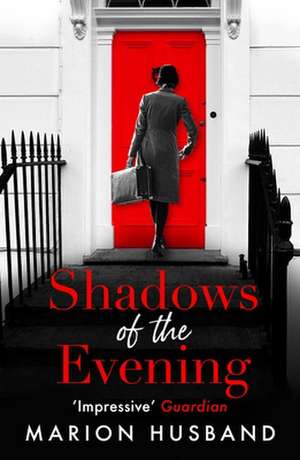 Shadows of the Evening de Marion Husband