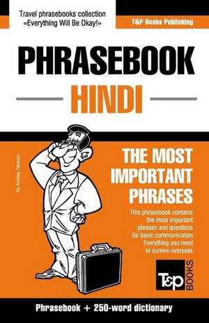 English-Hindi Phrasebook and 250-Word Mini Dictionary de Andrey Taranov