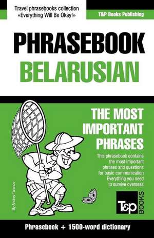 English-Belarusian Phrasebook and 1500-Word Dictionary de Andrey Taranov