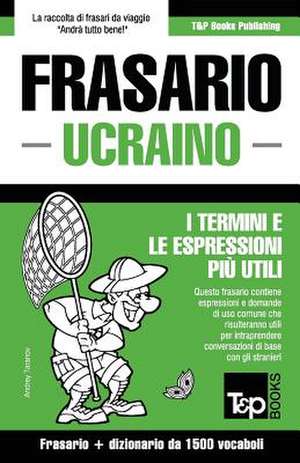 Frasario Italiano-Ucraino e dizionario ridotto da 1500 vocaboli de Andrey Taranov