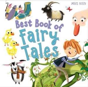 Best Book of Fairy Tales de Miles Kelly