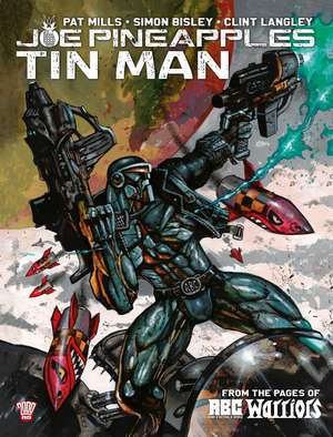 Joe Pineapples: Tin Man de Pat Mills