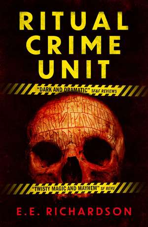 Ritual Crime Unit de E. E. Richardson