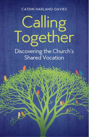 Calling Together de Catrin Harland-Davies