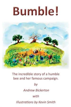 Bumble! de Andrew Bickerton