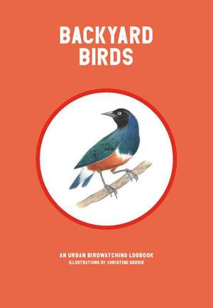 Backyard Birds de Christine Berrie