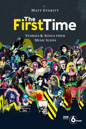 The First Time de Matt Everitt