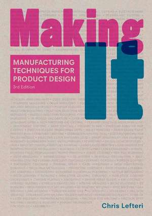 Making It, Third Edition de Chris Lefteri