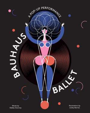 Bauhaus Ballet de Lesley Barnes