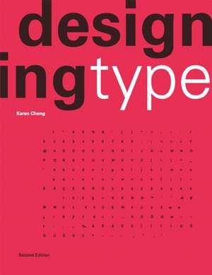 Cheng, K: Designing Type Second Edition de Karen Cheng