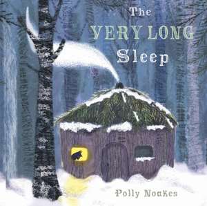 The Very Long Sleep de Polly Noakes