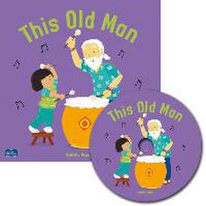 This Old Man [With CD (Audio)] de Claire Keay