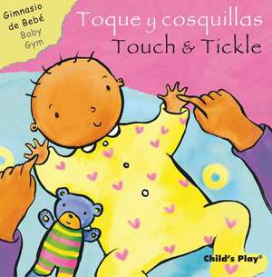 Toque Y Cosquillas/Touch & Tickle de Sanja Rescek