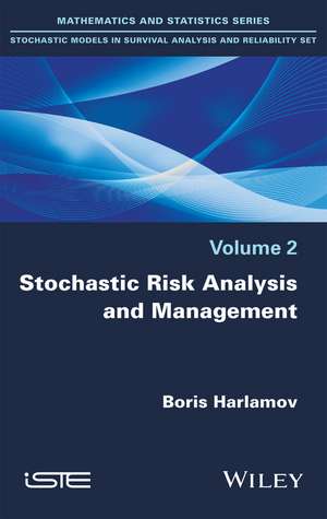 Stochastic Risk Analysis and Management de B Harlamov